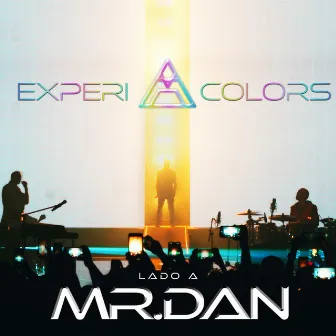 Experi Colors - Lado A (Ao Vivo) by Mr. Dan