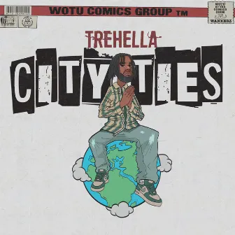 City Ties (EP) by TreHella