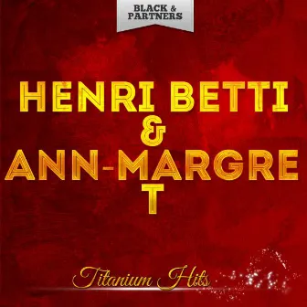 Titanium Hits by Henri Betti