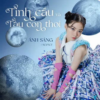 Tinh Cầu Và Tàu Con Thoi by Ánh Sáng