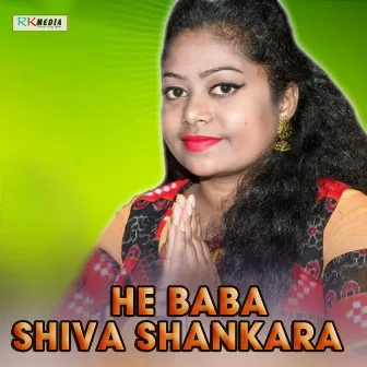 He Baba Shiva Shankara by Sangita Rout