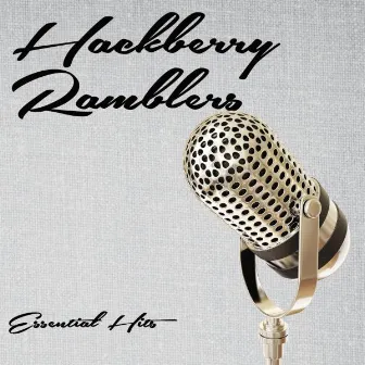 Essential Hits by Hackberry Ramblers