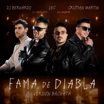 Fama De Diabla (Bachata Version) by LYC