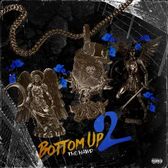 Bottom Up 2 by The Hawd