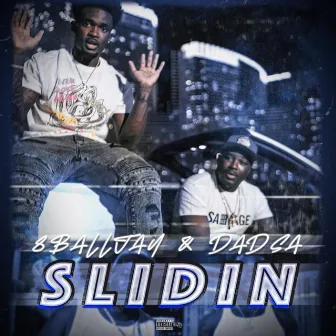 Slidin' by 8BallJay