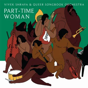 Part-Time Woman by Queer Songbook Orchestra