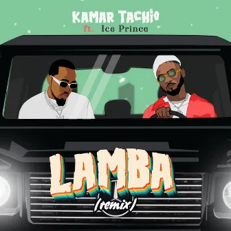 Lamba (Remix) by Kamar Tachio