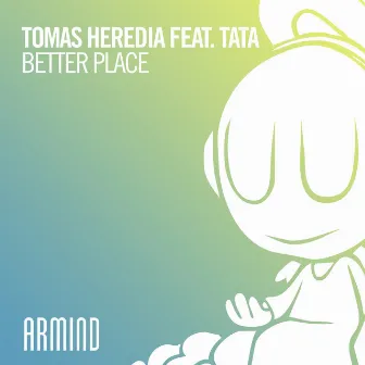 Better Place by Tomas Heredia