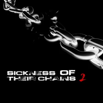 Sickness of Their Chains, Vol. 2 by Unknown Artist