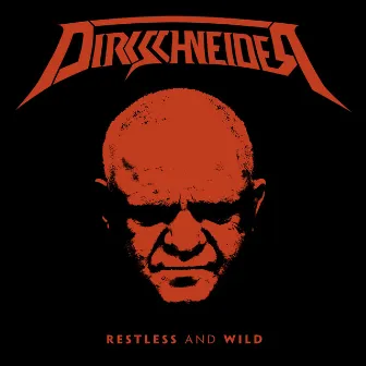 Restless and Wild (Live in Brno) by Dirkschneider