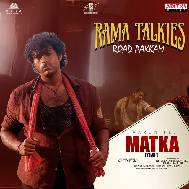 Rama Talkies Road Pakkam (From "Matka")(Tamil)