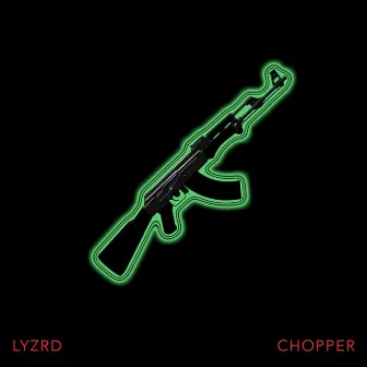 Chopper. by Lyzrd