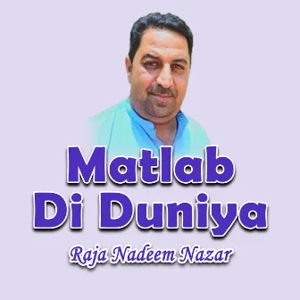 Matlab Di Duniya by Raja Nadeem Nazar