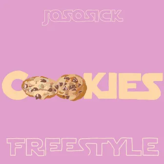 Cookies Freestyle by JoSoSick