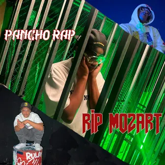 Rip Mozart by Pancho Rap