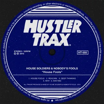 House Fools by The House Soldiers