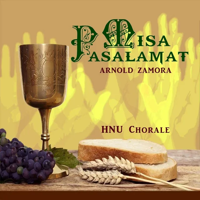 Misa Pasalamat (feat. HNU Chorale)