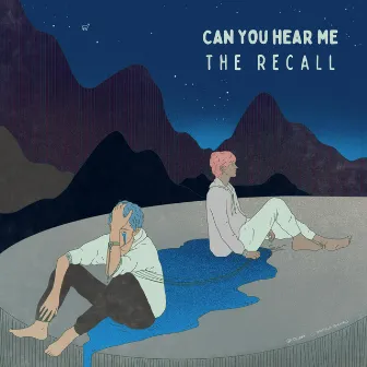 can you hear me by The Recall