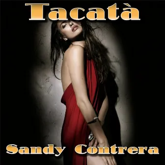 Tacata' by Sandy Contrera