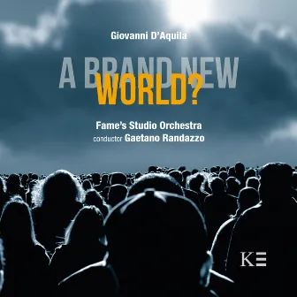 A Brand New World? by Gaetano Randazzo