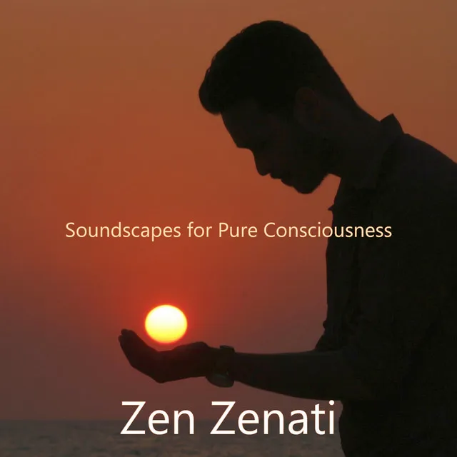 Soundscapes for Pure Consciousness