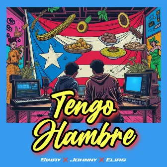 Tengo Hambre - Sway, Johnny, Elias by Elias O. Sepulveda