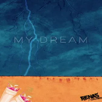 My Dream by Renas