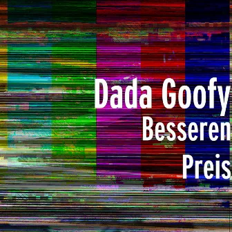 Besseren Preis by Dada Goofy