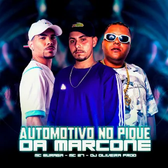 Automotivo no Pique da Marcone by DJ OLIVEIRA PROD