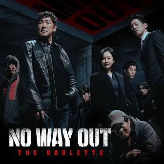 No Way Out: The Roulette OST (Soundtrack) by Hong Dae Sung