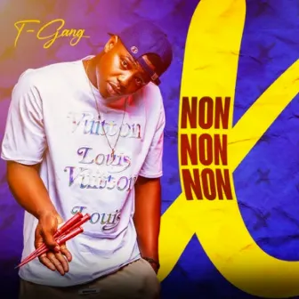 Non Non Non by TGang