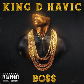 BO$$ by King D Havic