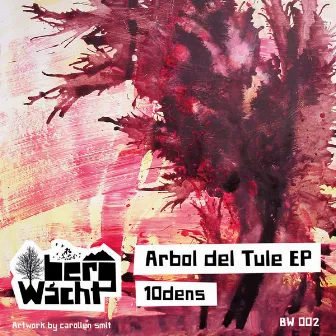 Arbol Del Tule Ep by 10dens