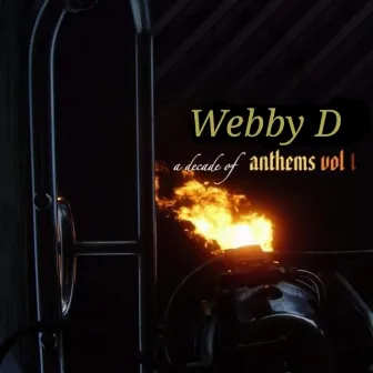 A Decade Of Anthems V1 by Webby D