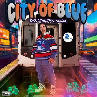 City of blue by D.O.C the Practitioner