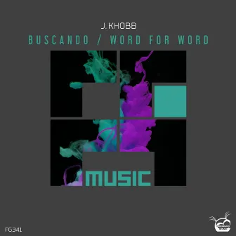 Buscando / Word for Word by J. Khobb