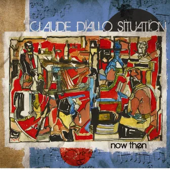 Now Then by Claude Diallo Situation