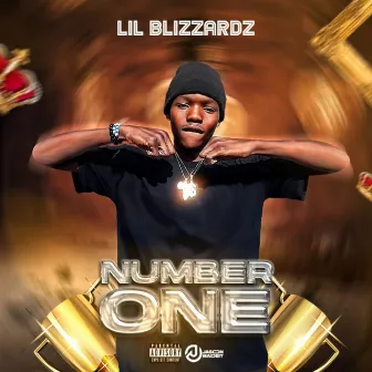 Number One by Lil Blizzardz