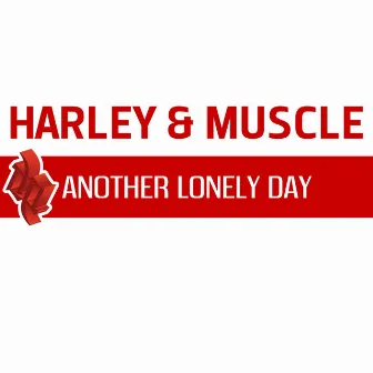 Another Lonely Day by Muscle