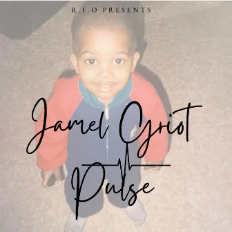 Pulse by Jamel Griot