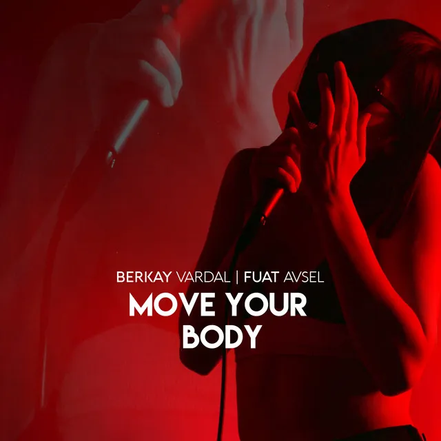 Move Your Body