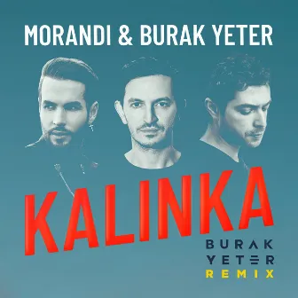 Kalinka (Burak Yeter Remix) by Burak Yeter