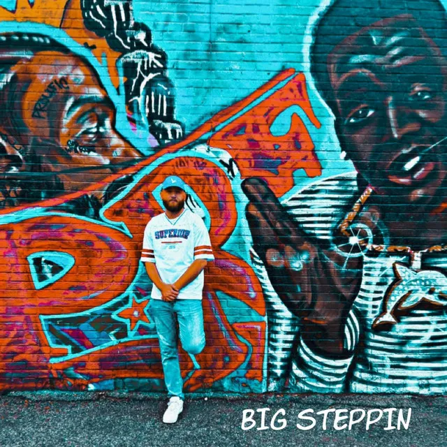 BIG STEPPIN