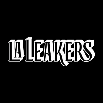 L.A. Leakers Freestyle #132 by LaRussell