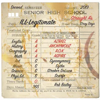 Straight A's / Stray Days by ILL-LEGITIMATE