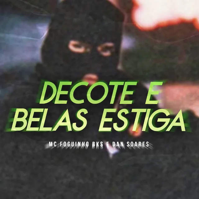 Decote e Belas Estiga