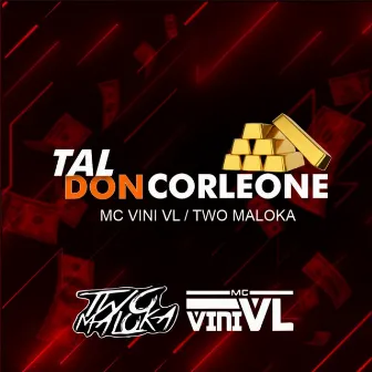 Tal Doncorlleone (Live) by MC Vini VL