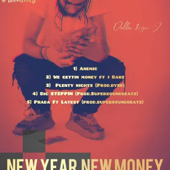 Dolla $ign J (New Year New Money) by Dolla $ign J