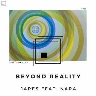 Beyond Reality by Jares