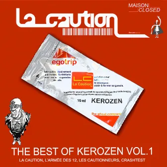 The Best of Kerozen, Vol. 1 by La Caution